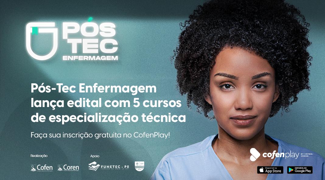 Primeiro edital do programa de especialização Pós Tec Enfermagem é ...
