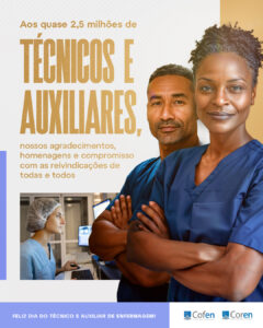 EDITORIAL: Auxiliares, Técnicas e Técnicos de Enfermagem são a estrutura forte da assistência à saúde no Brasil