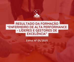 Coren-PI divulga resultado final da formação “Enfermeiro de Alta Performance – Líderes e Gestores de Excelência”