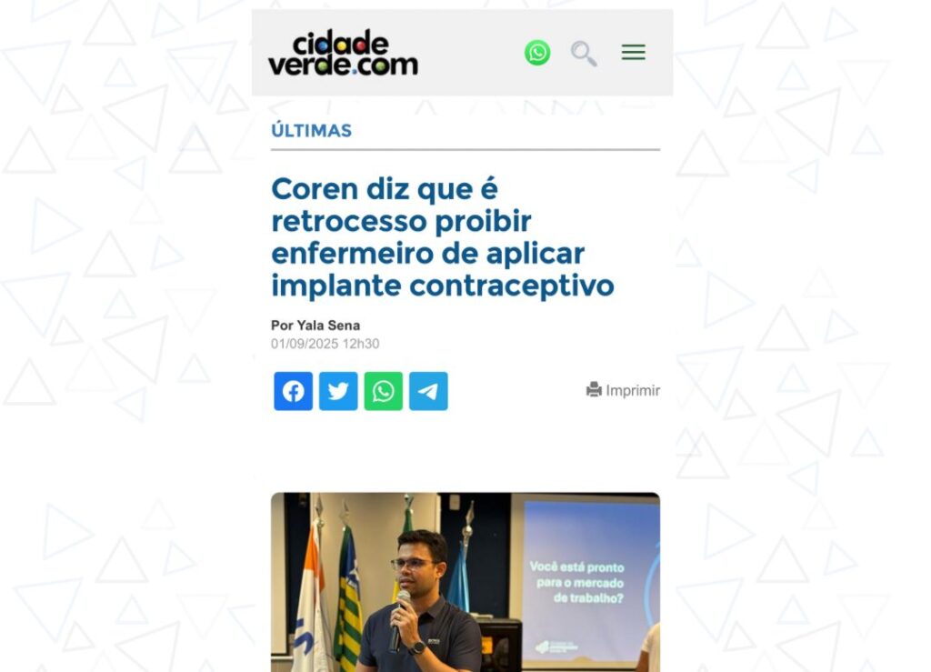 Em entrevista ao Portal Cidade Verde, presidente do Coren-PI defende aplicação de implante contraceptivo por enfermeiros