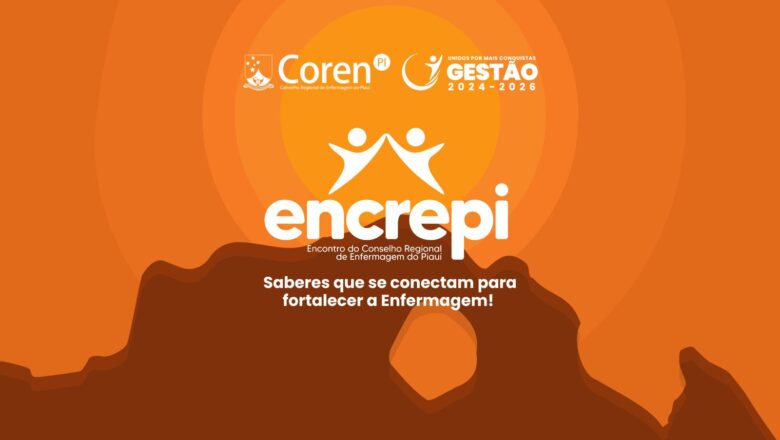 Inscrições abertas para o ENCREPI, o maior encontro da Enfermagem piauiense