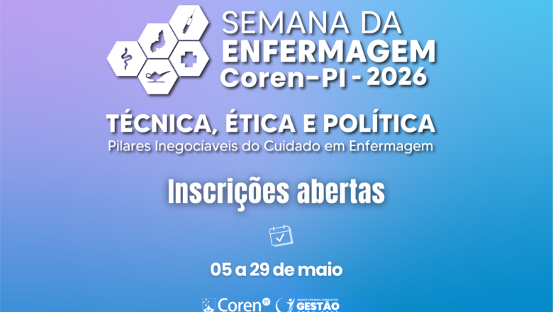 INSCRIÇÕES ABERTAS! Semana da Enfermagem Coren-PI 2026 