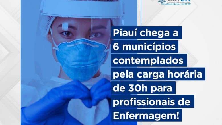Piauí chega a 6 municípios contemplados pela carga horária de 30h para profissionais de Enfermagem