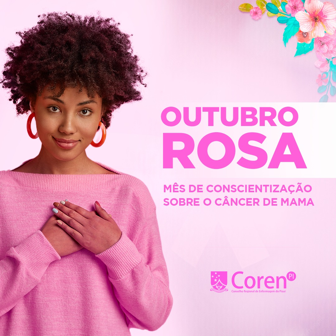 Outubro Rosa Um Cuidado Que Faz Toda A Diferença Coren Pi