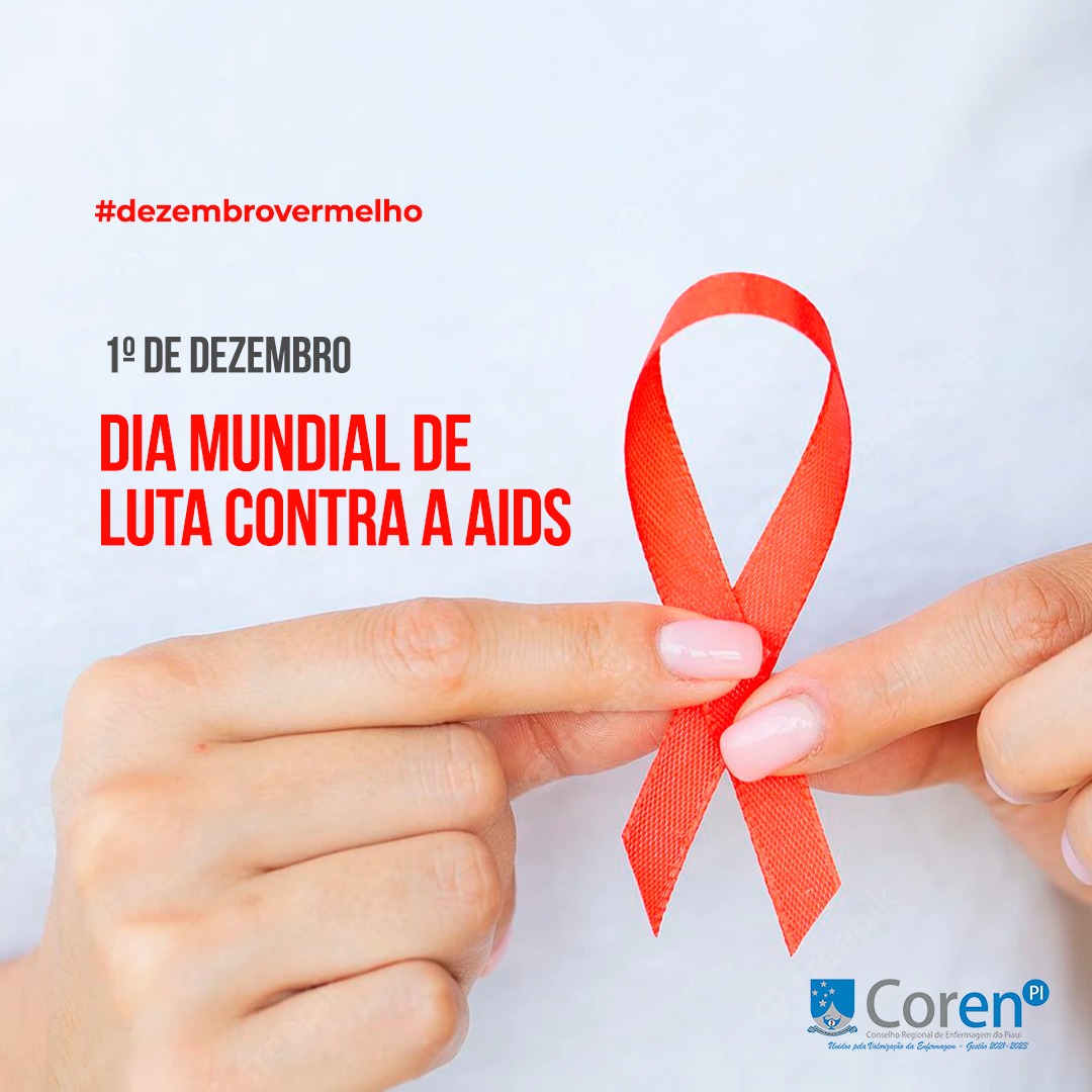 1º De Dezembro Dia Mundial De Luta Contra A Aids Coren Pi