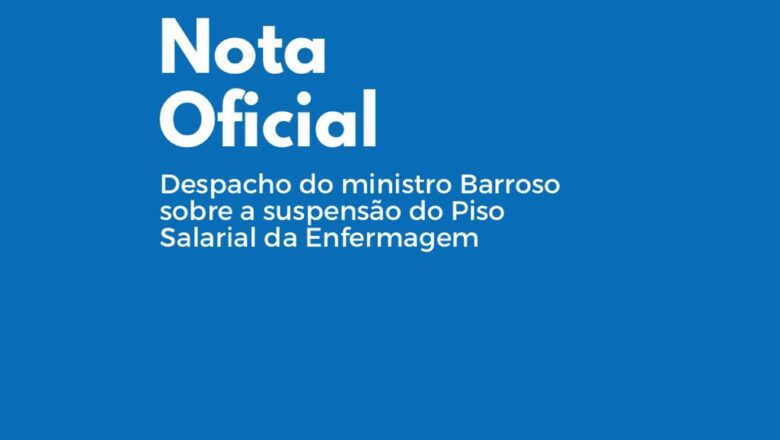 Cofen publica nota após despacho do ministro Barroso sobre a suspensão do Piso Salarial