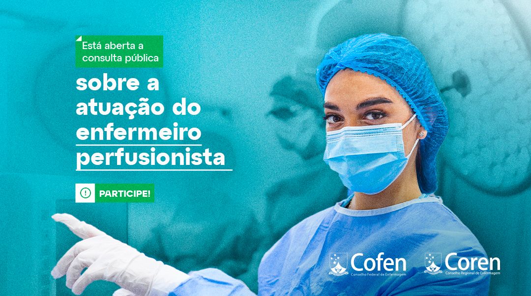 Cofen abre consulta pública sobre atuação do enfermeiro perfusionista