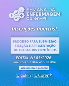 Coren-PI divulga edital científico da Semana de Enfermagem 2026 e abre inscrições para submissão de trabalhos