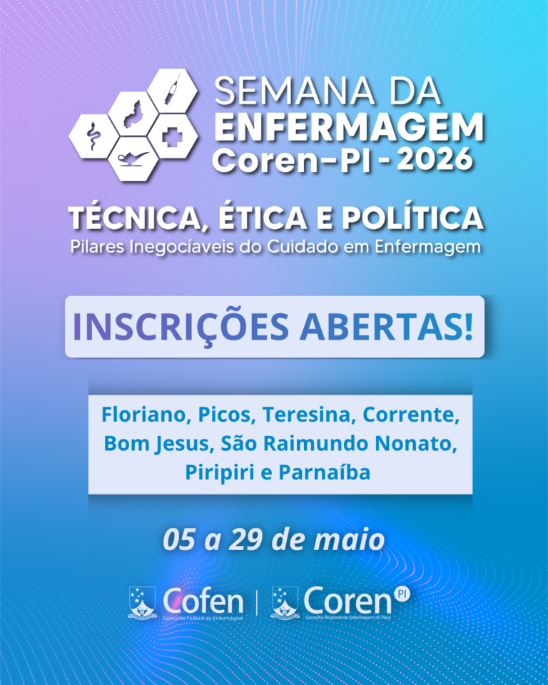 INSCRIÇÕES ABERTAS! Semana da Enfermagem Coren-PI 2026 