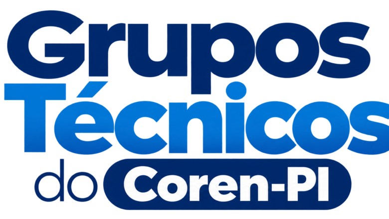 Grupos técnicos do Coren-PI: entenda as diferenças entre Câmaras Técnicas, Comissões, Comitês e Grupos de Trabalho